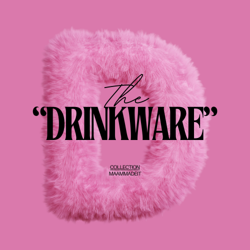 Drinkware Paradise - Maam Made It